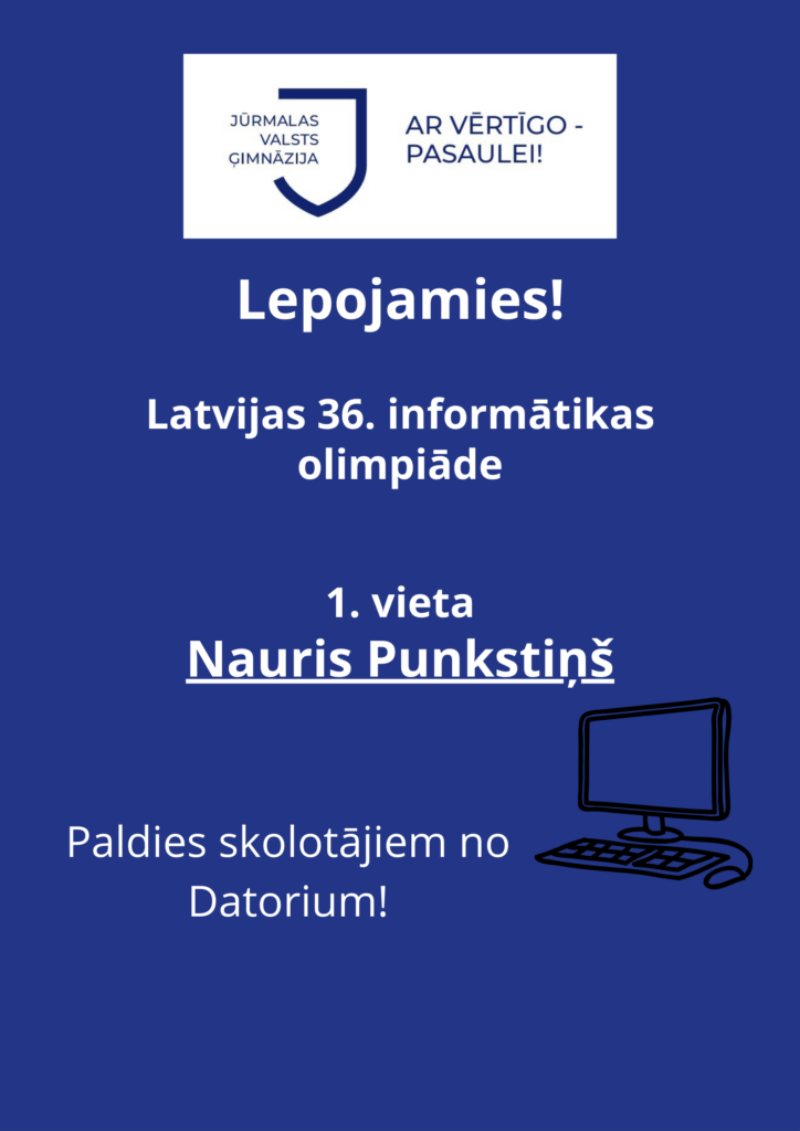 Lepojamies – ģimnāzistam 1. vieta valsts 36. informātikas (programmēšanas) olimpiādes II posmā