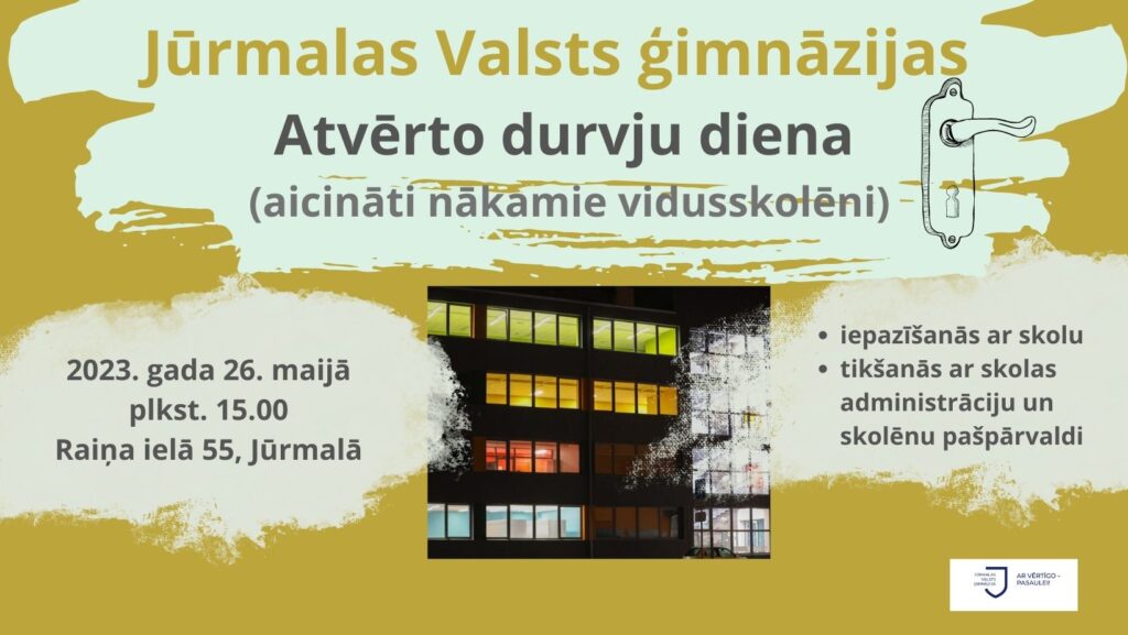 Atvērto durvju diena Jūrmalas Valsts ģimnāzijā