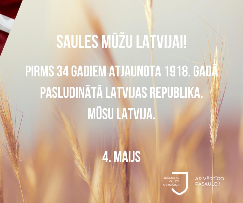 4. maijs – Latvijas Republikas Neatkarības atjaunošanas diena