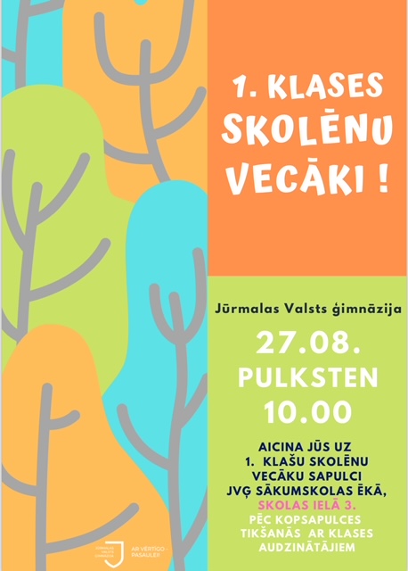 1. klašu vecāku kopsapulce 27. augustā plkst. 10.00 Skolas ielā 3