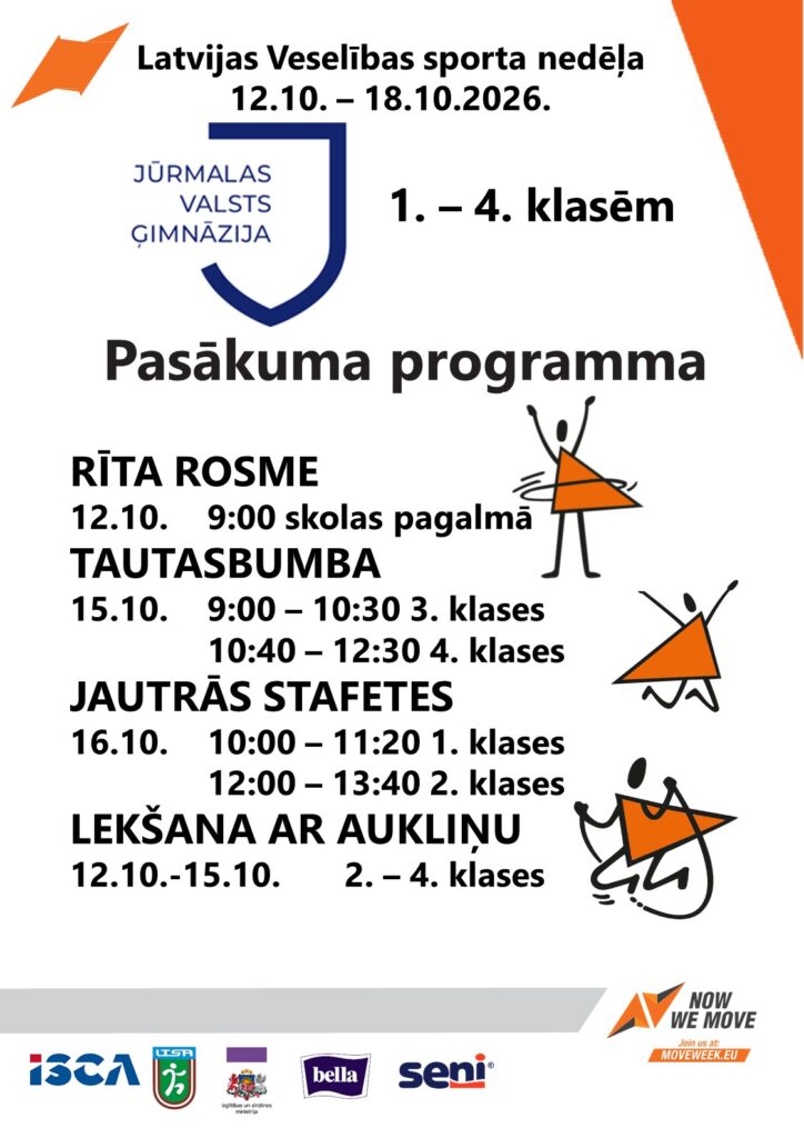 Latvijas Veselības sporta nedēļa Jūrmalas Valsts ģimnāzijas 1. – 4. klasēm Latvijas Veselības sporta nedēļa Jūrmalas Valsts ģimnāzijas 1. – 4. klasēm